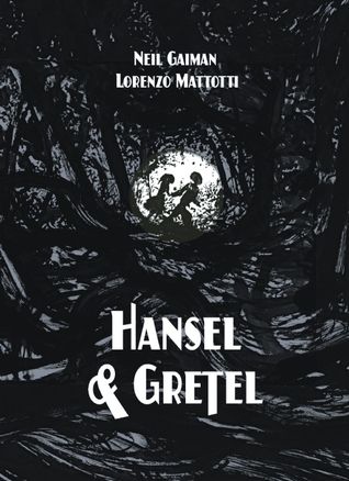 Cover of the book 'Hansel & Gretel' by Neil Gaiman